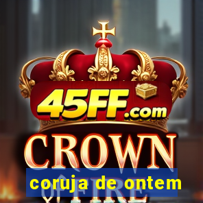 coruja de ontem